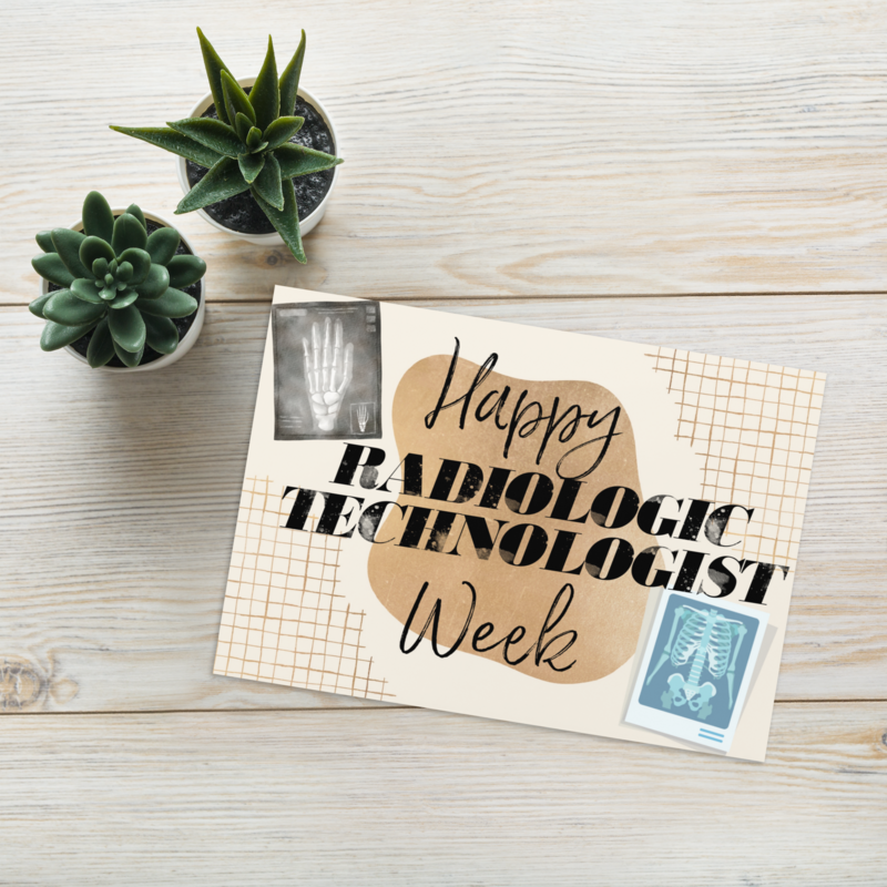 Happy Radiologic Technologist Week Greeting Card