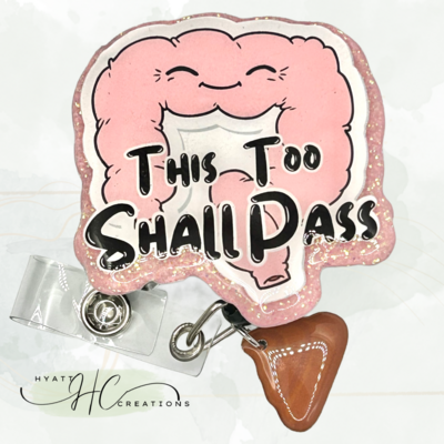 Badge Reel: This Too Shall Pass