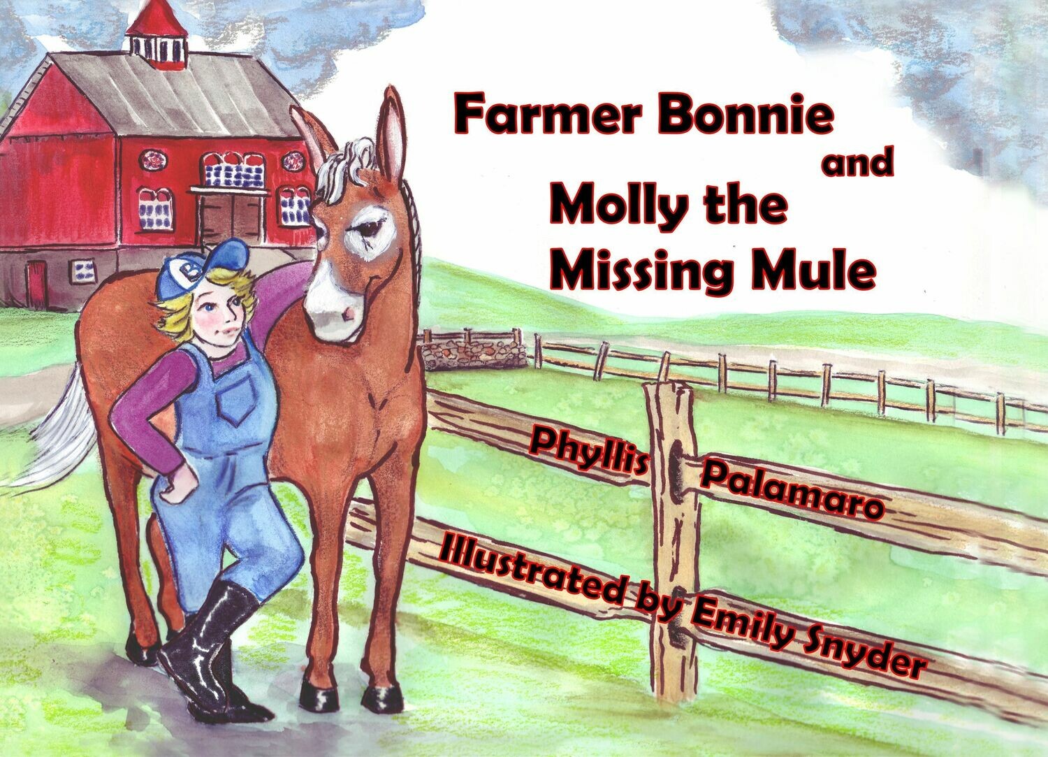 Farmer Bonnie and Molly the Missing Mule Signed by the Author and Illustrator