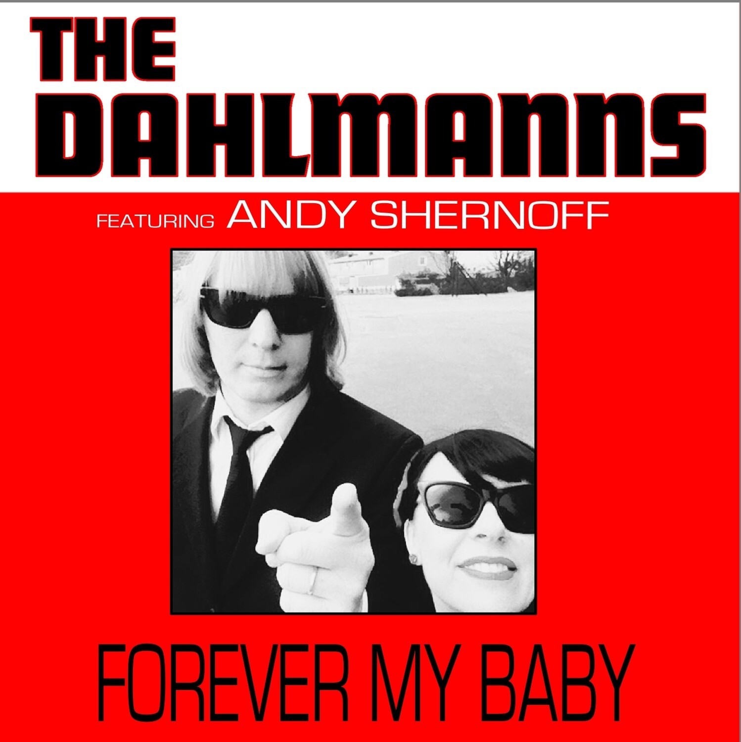 The Dahlmanns: Forever My Baby (Physical)