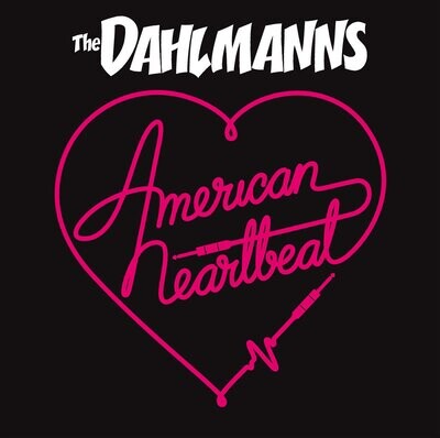 The Dahlmanns: American Heartbeat (Digital)