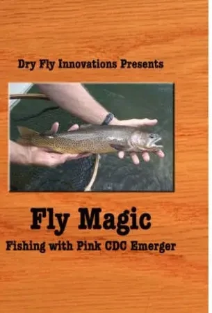 Fly Magic: Fishing with the CDC Pink Emerger (Pink Tantalizer) Download Video