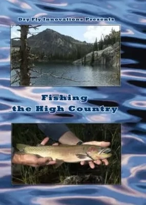 Fishing the High Country