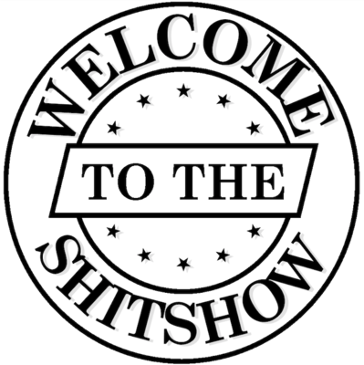 Shitshow sticker - 4"