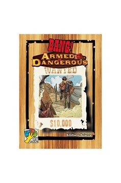 Bang! Armed &amp; Dangerous