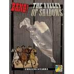 Bang!: The Valley of Shadows
