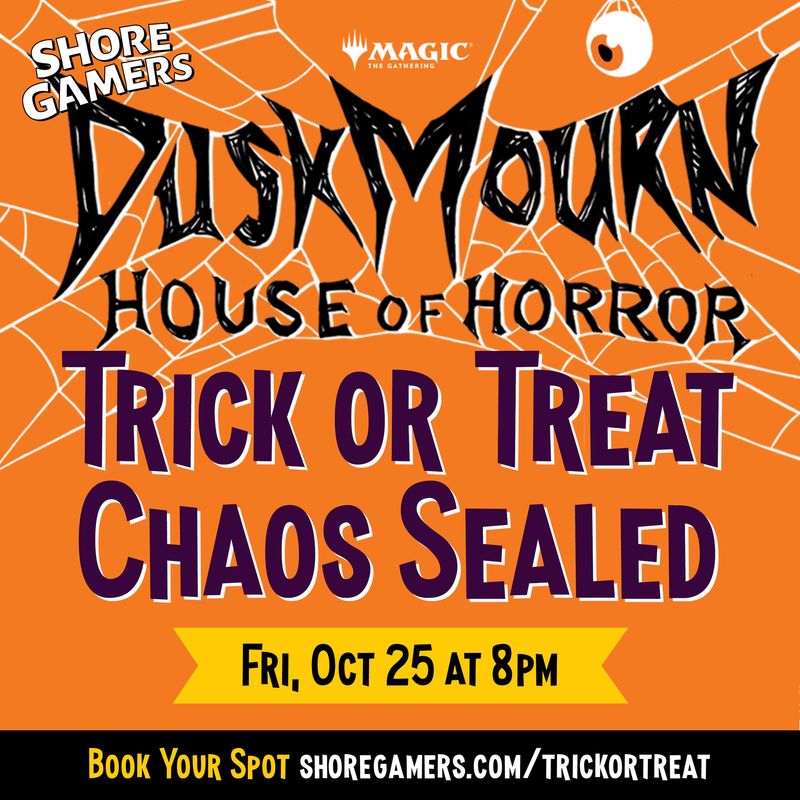 Duskmourn Trick or Treat Chaos Sealed Event