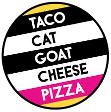 Taco Cat Goat Cheese Pizza