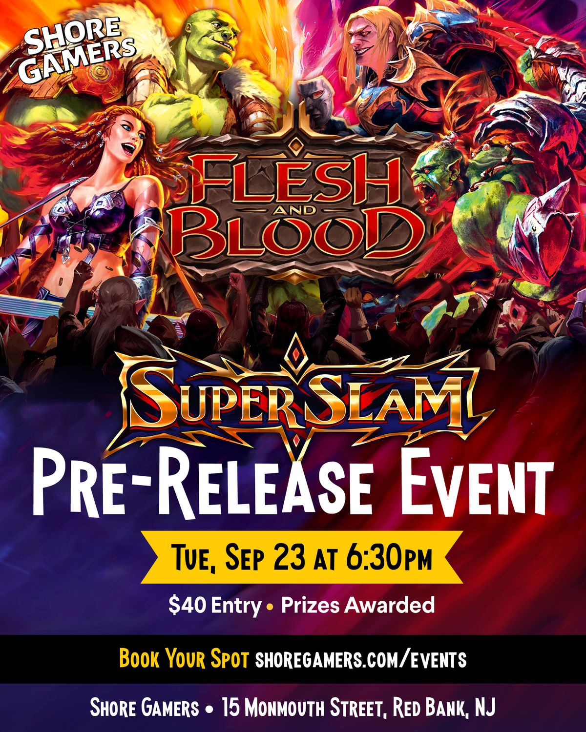 Flesh and Blood - Superslam Pre-Release