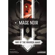 Mage Noir: Way of the Warrior-Mage