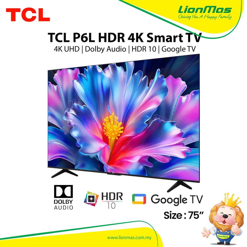 [FREE SHIPPING] TCL P6L HDR 4K Smart TV (75") - UHD | HVA Panel | MEMC | HDMI2.1 | HDR 10 | Dolby Audio | 16G ROM + 2G RAM