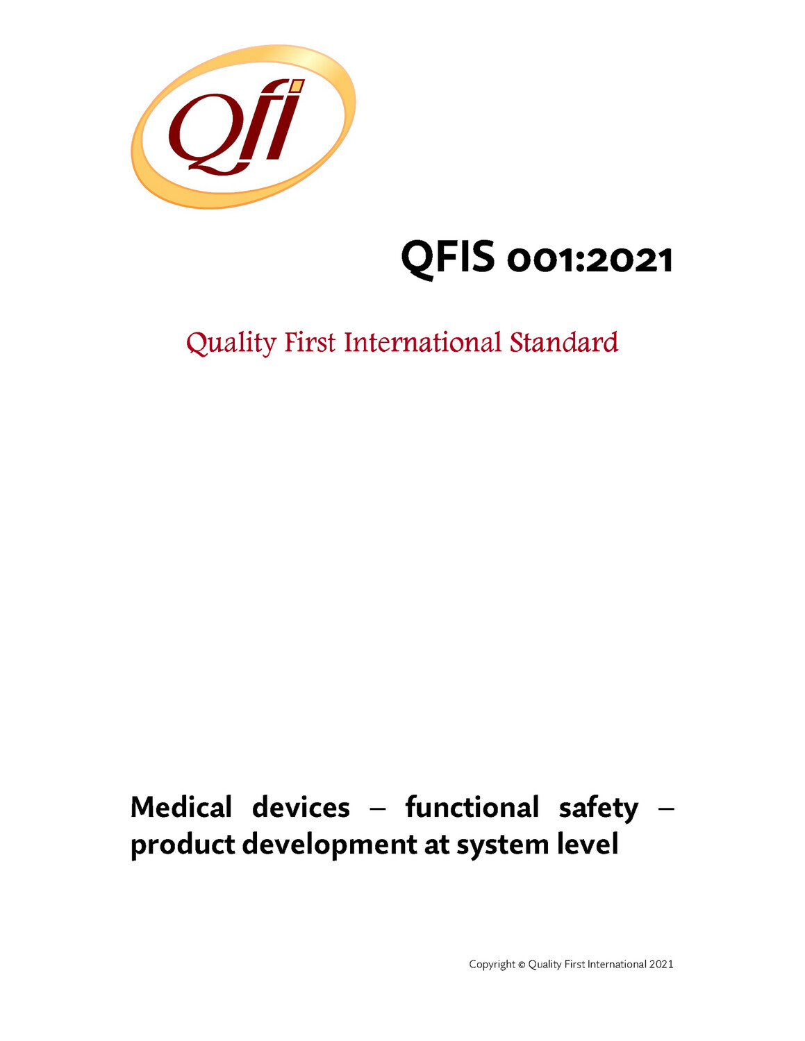 Medical Device Standard QFIS 001:2021 Medical devices – Functional safety – Product development at system level