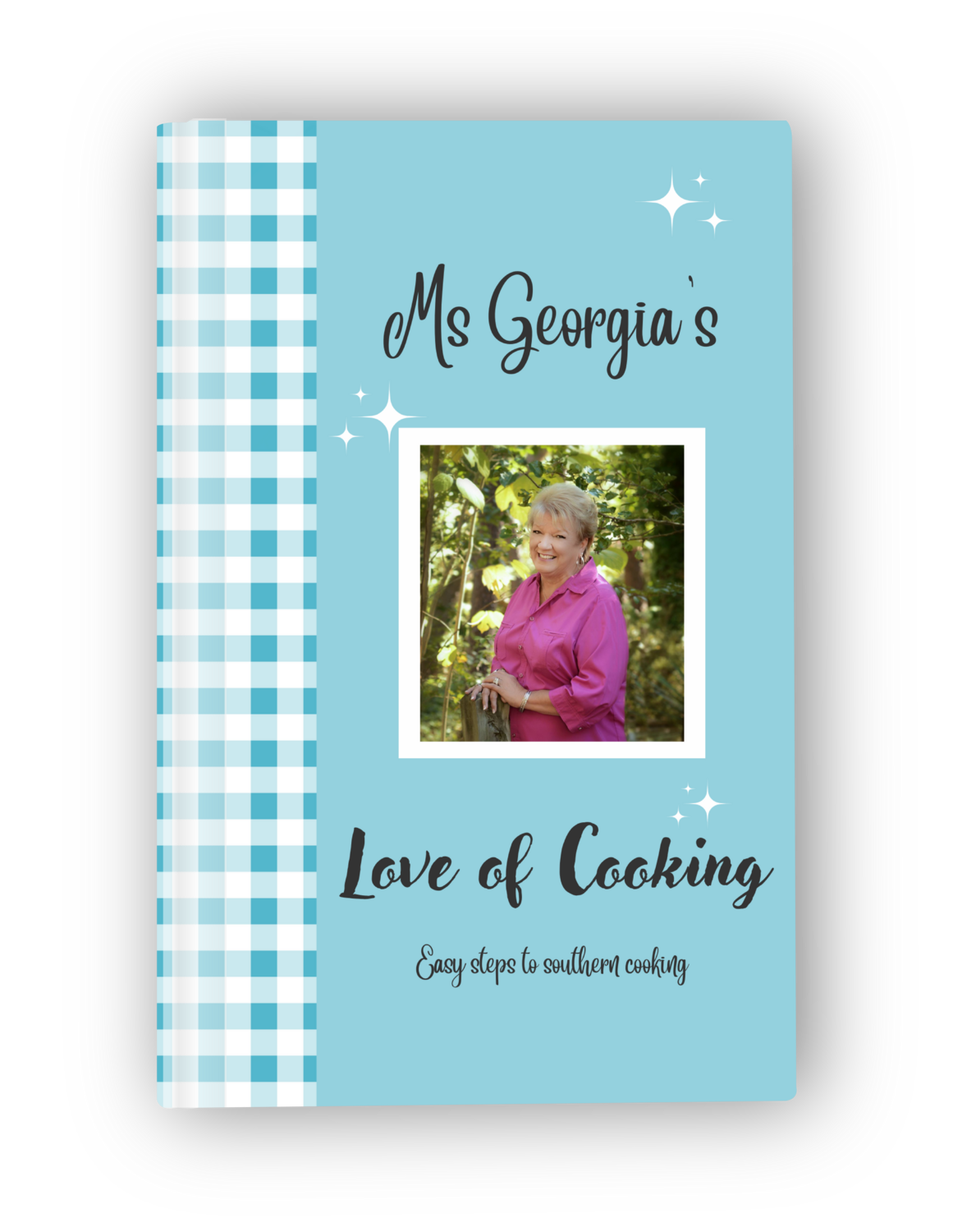 Ms Georgia's Love of Cooking