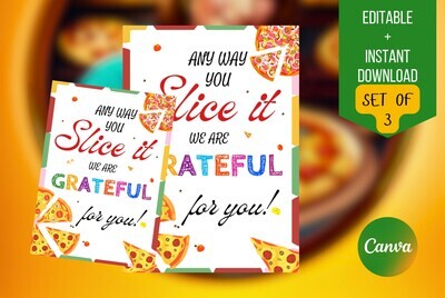 Anyway you slice it we are grateful for you, Pizza Teacher appreciation table sign, Nurse,Staff, Teacher appreciation week print,PTO