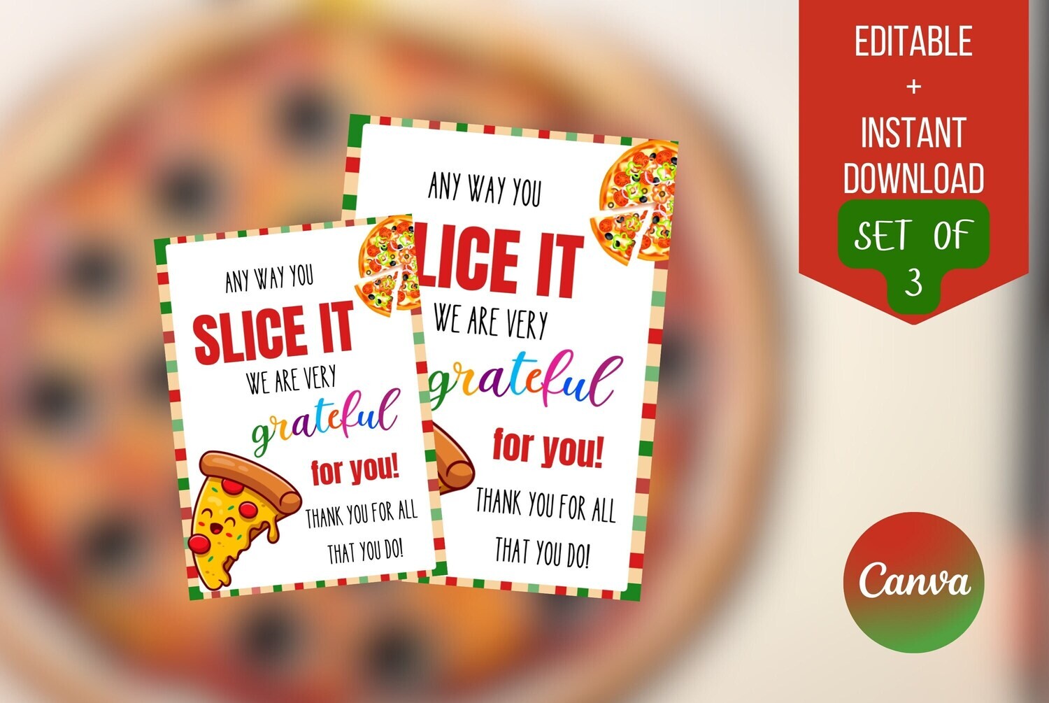 Anyway you slice it we are grateful for you, Pizza Teacher appreciation table sign, Nurse,Staff, Teacher appreciation week print,PTO