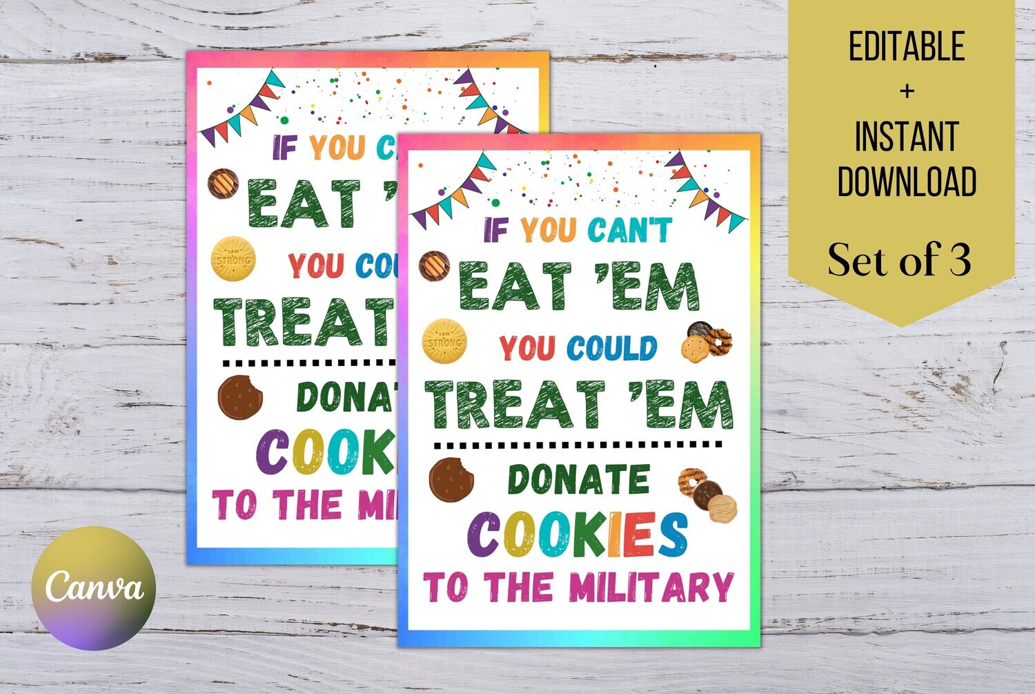 Donate Cookies to the Military Troops If You Can&#39;t Eat &#39;Em Treat &#39;Em Editable Cookie Booth Decorations Printable Sign Donations Bake Sale