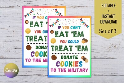 Donate Cookies to the Military Troops If You Can&#39;t Eat &#39;Em Treat &#39;Em Editable Cookie Booth Decorations Printable Sign Donations Bake Sale