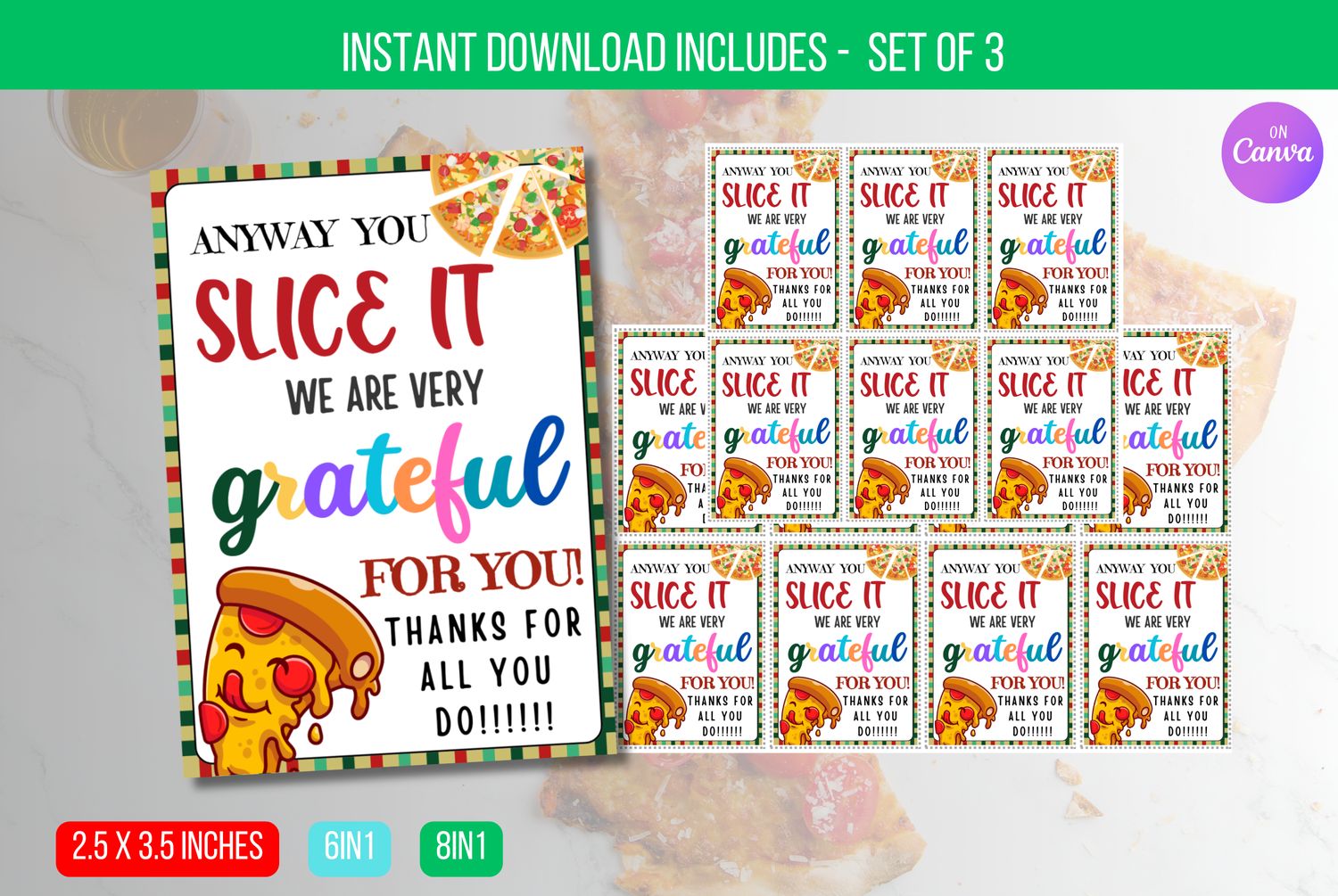 EDITABLE  Anyway you slice it we are grateful for you, Pizza Teacher appreciation table sign, Nurse, Staff, Teacher appreciation week, PTO