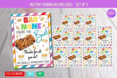 EDITABLE  Bar None You Are The Best, Granola Bar Sign, Teacher Staff Employee School Appreciation Week Gift Instant Download