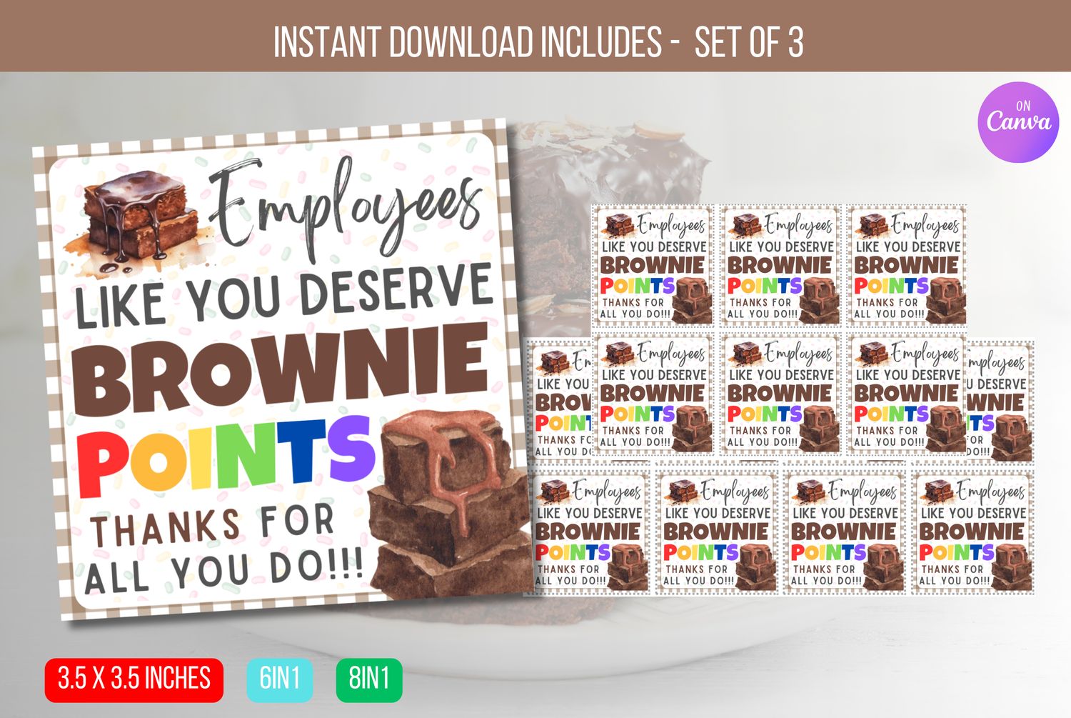 EDITABLE Employees Deserve Brownie points, Employee Appreciation Gift Tags, Office Staff Appreciation Week Treat Instant Download