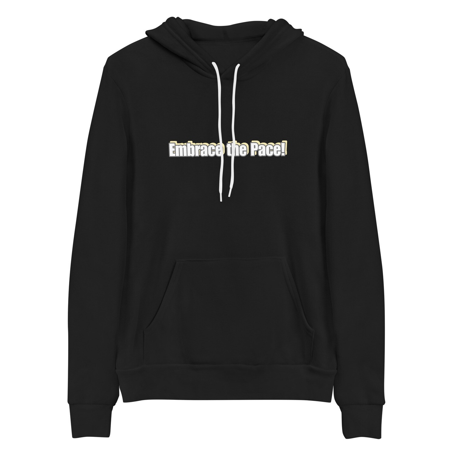 Embrace the Pace! Unisex hoodie