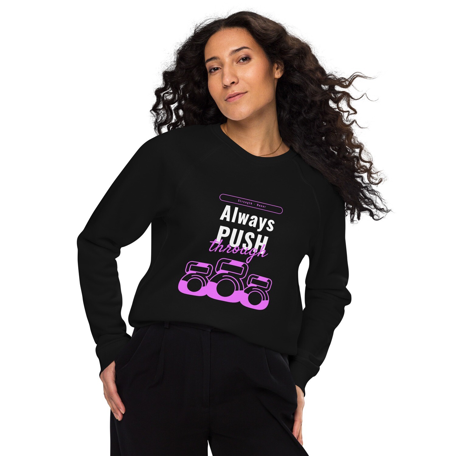 Always Pushing Unisex organic raglan sweatshirt