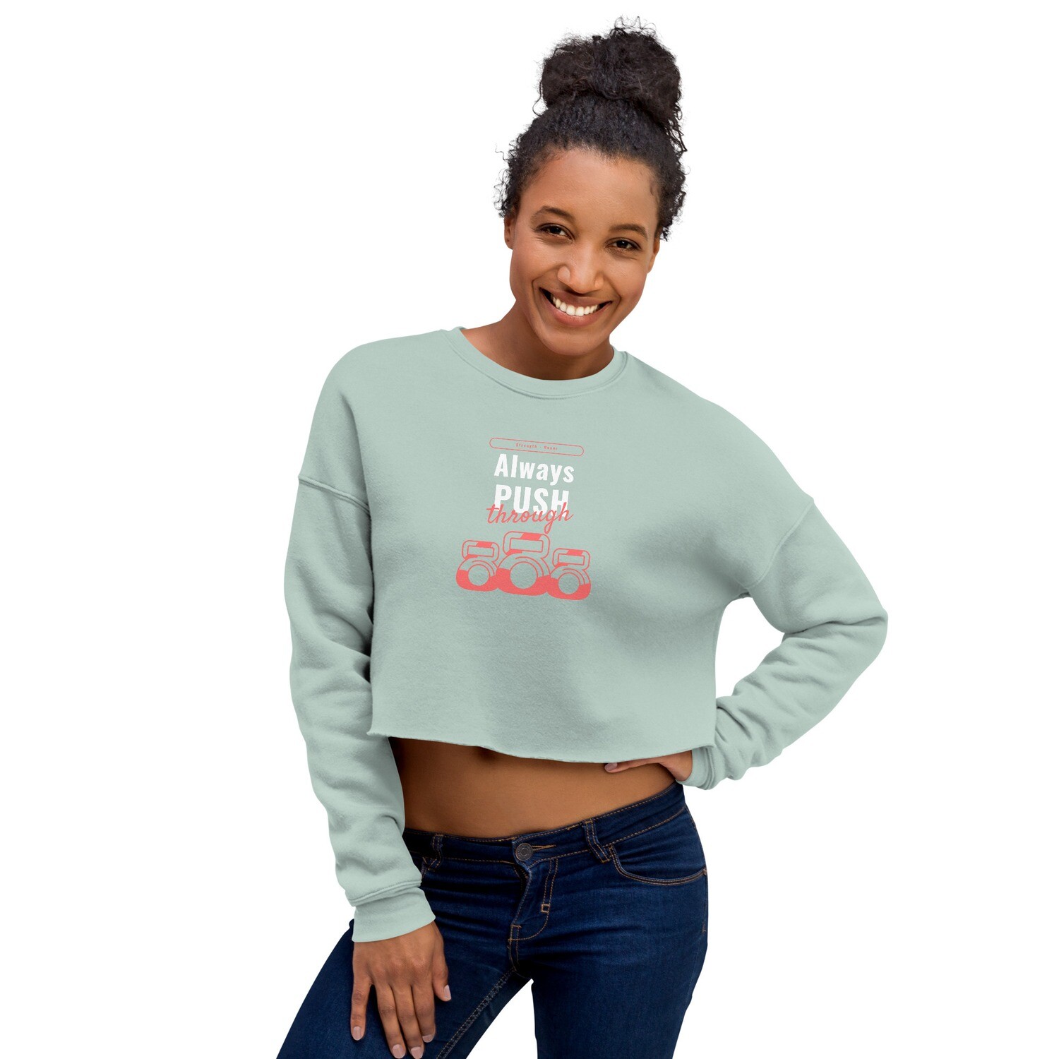 Always Push Crop Sweatshirt