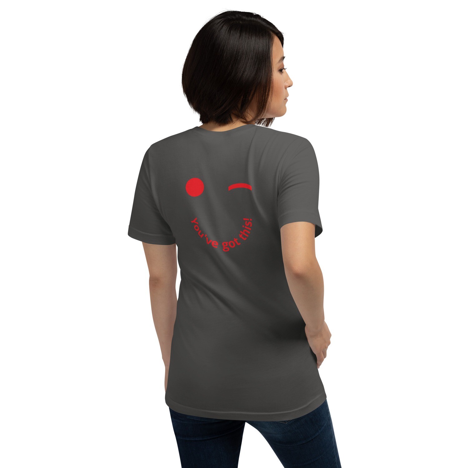 You&#39;ve got this Unisex t-shirt