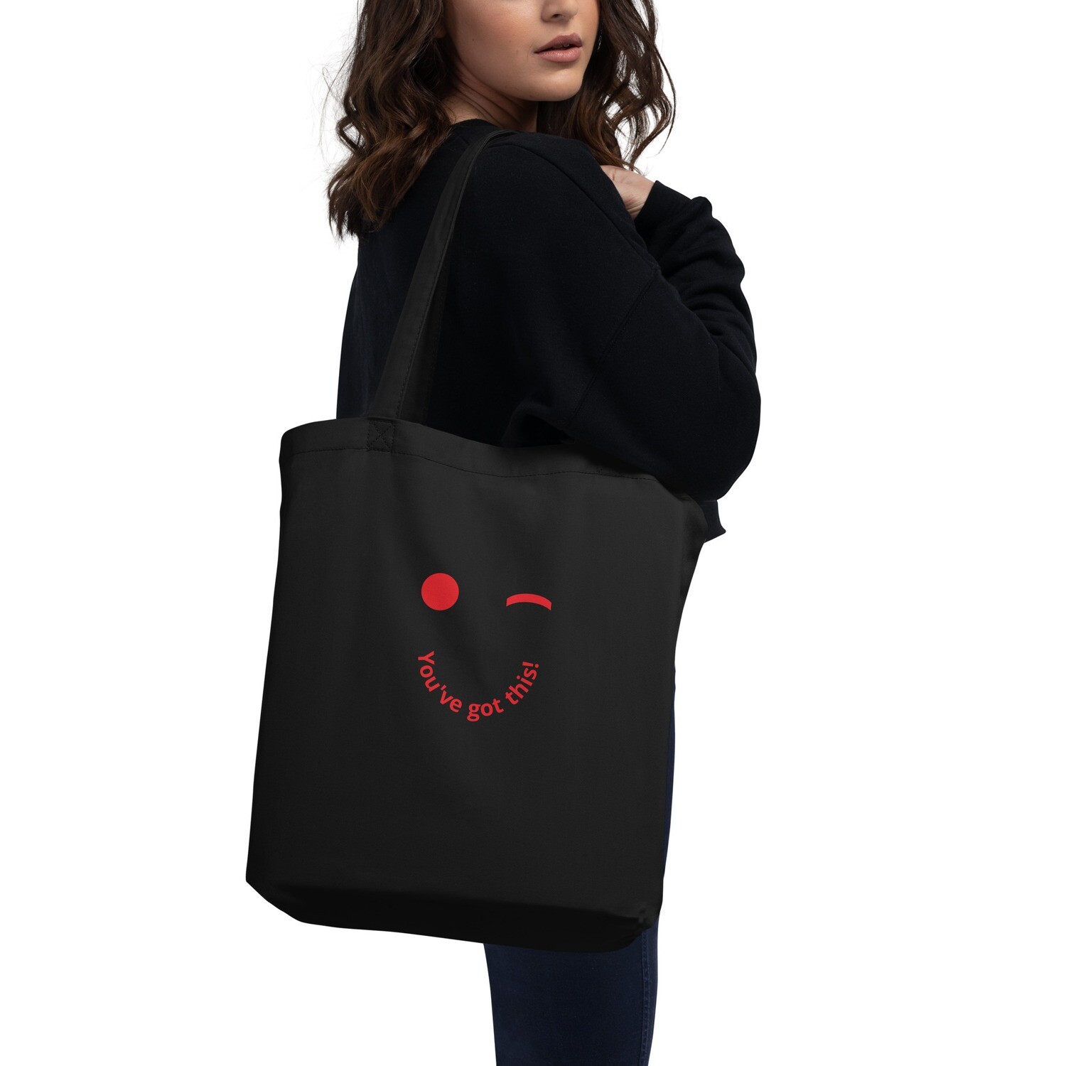 You&#39;ve got this Eco Tote Bag