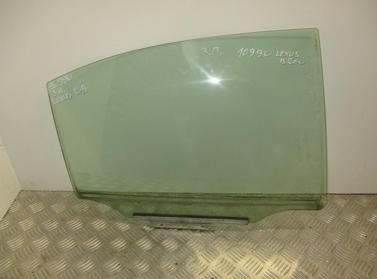 Lexus IS Door window glass rear right LEXUS IS II (XE20) (2005-2013) Door window glas...