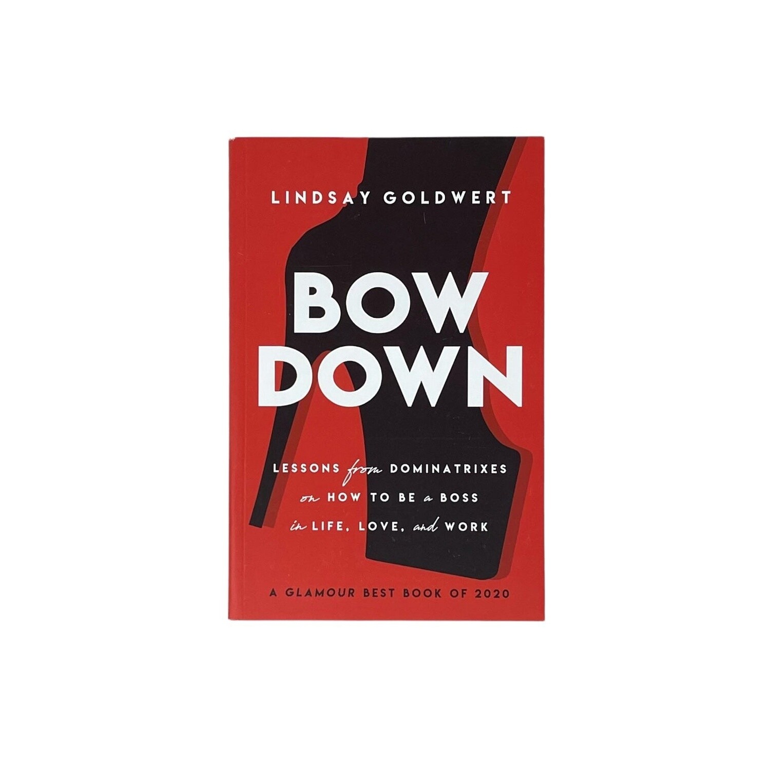 Bow Down - Lindsay Goldwert