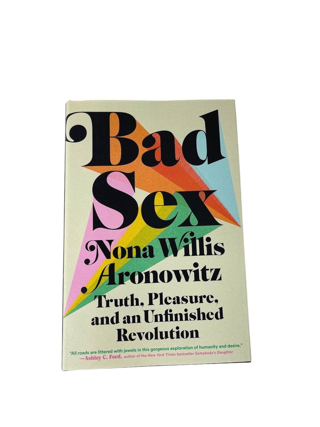 Bad Sex By Nona Willis Aronowitz