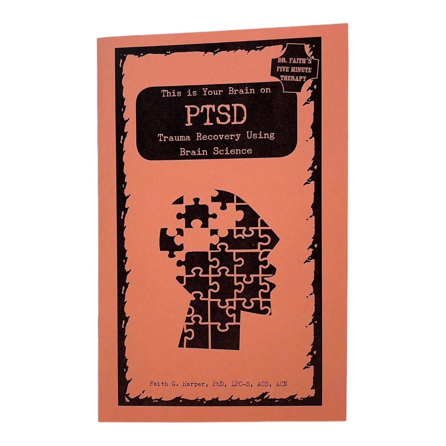 This is Your Brain on PTSD: Trauma Recovery