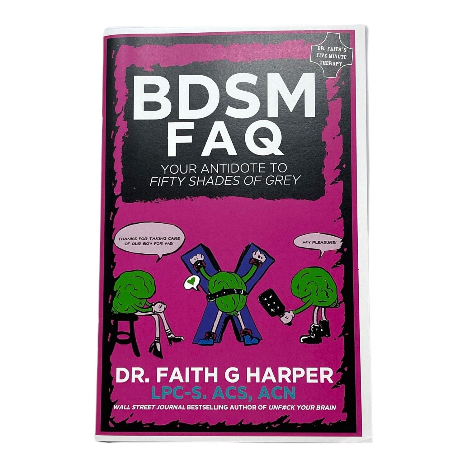 BDSM FAQ: Your Antidote to Fifty Shades of Grey
