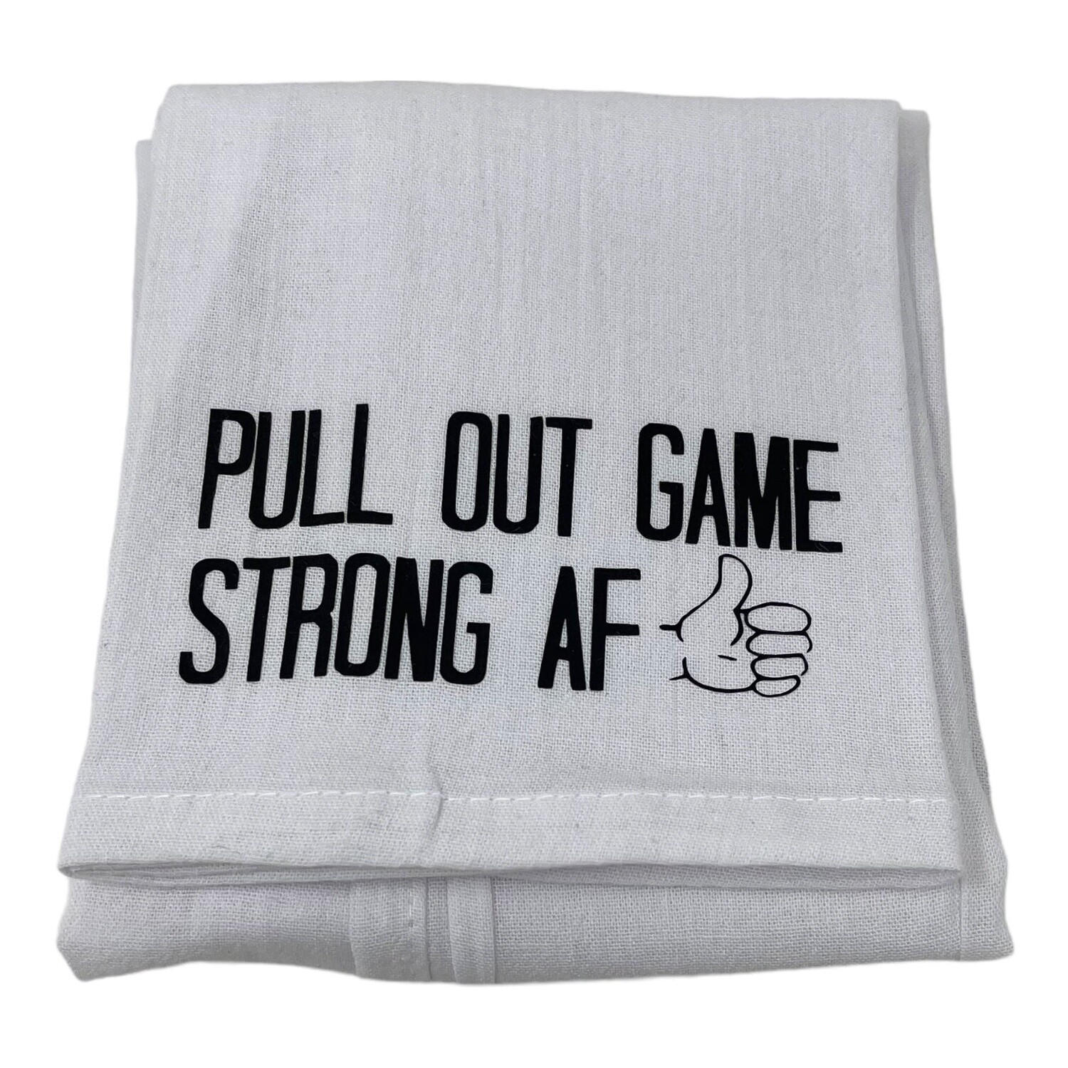 Pull Out Game Strong AF Rag