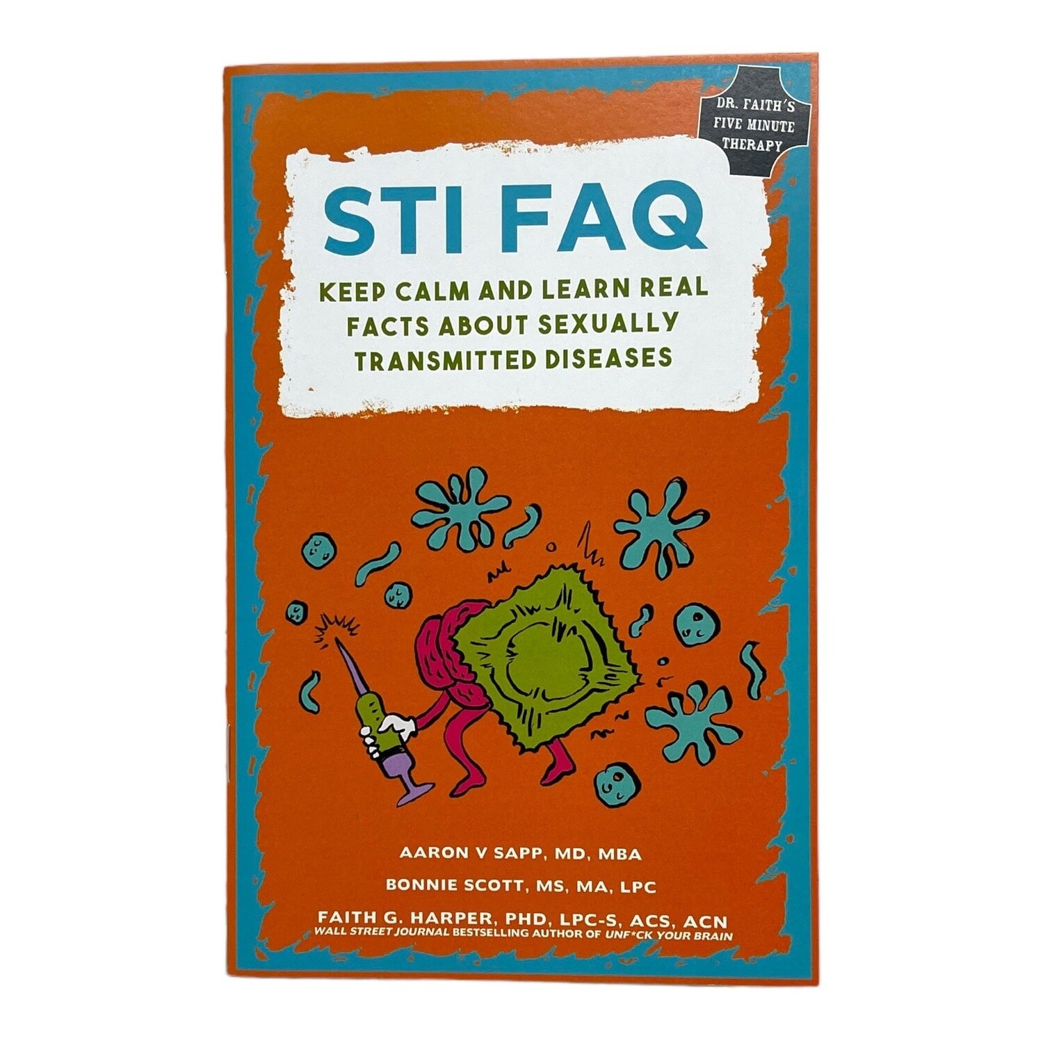 STI FAQ: Keep Calm and Learn Real Facts