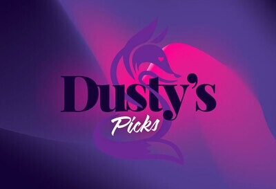 Dusty&#39;s Picks