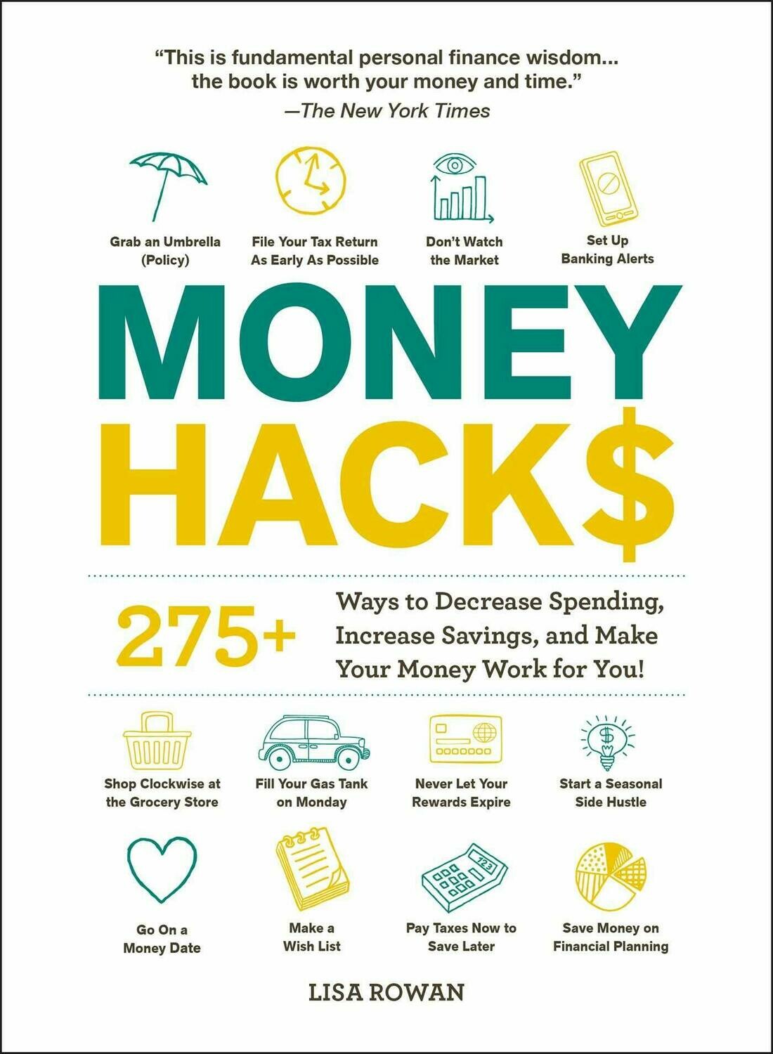 Money Hacks: 275+ Ways to Decrease Spending, Increase Savings, and Make Your Money Work for You!