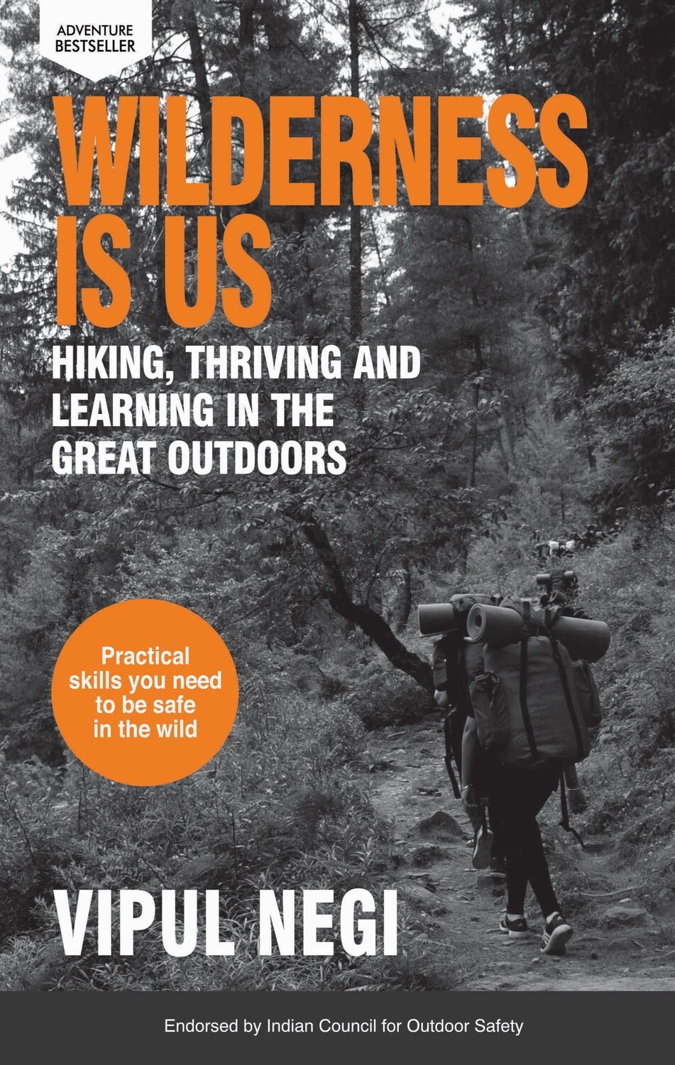 Wilderness is Us: ​Hiking, Thriving and Learning in the Great Outdoors