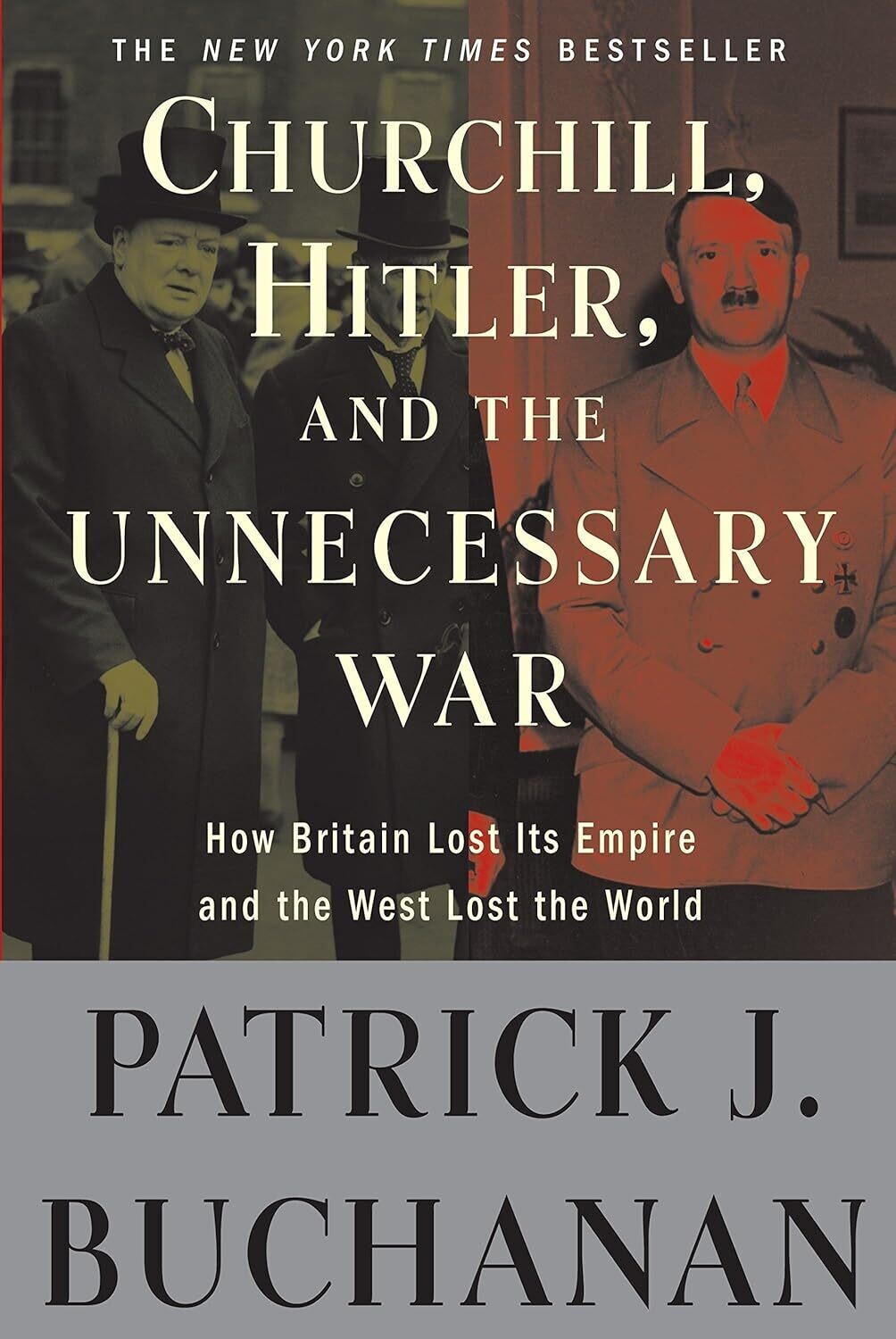 Churchill, Hitler, and &quot;The Unnecessary War&quot;