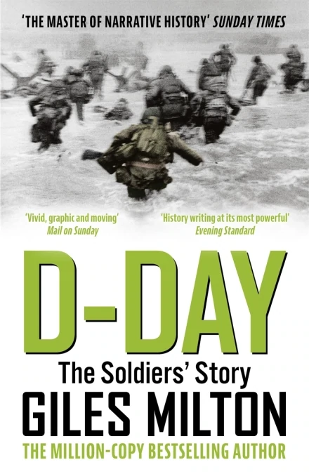 D-day: The Soldiers&#39; Story