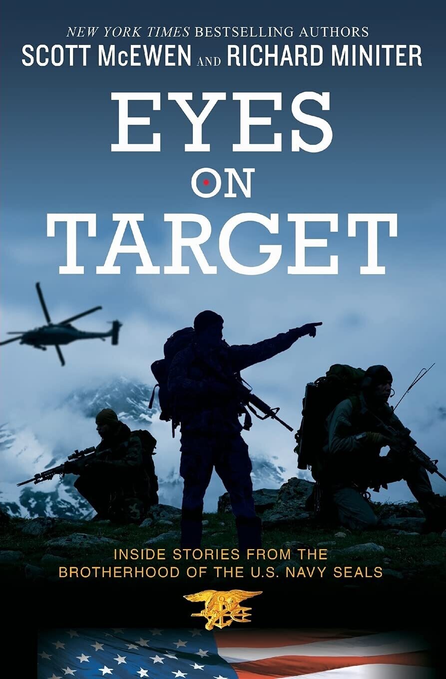 Eyes on Target: Inside Stories from the Brotherhood of the U.S. Navy Seals