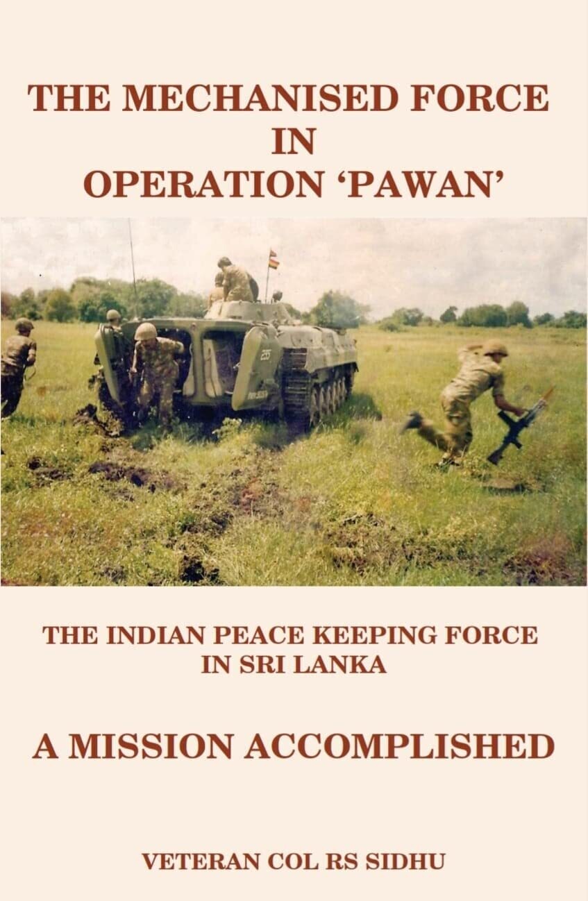 The Mechanised Force in Operation &#39;Pawan&#39;