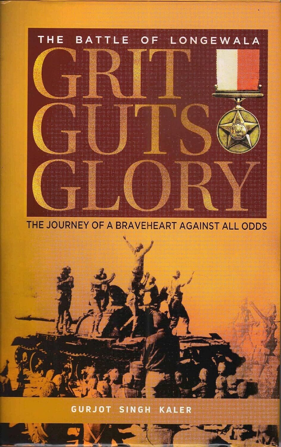Grit Guts Glory: The Battle Of Longewala
