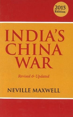 India&#39;s China War
