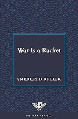 War Is a Racket