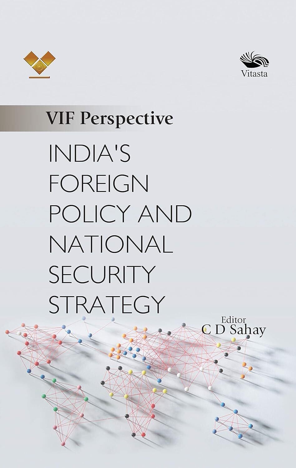 India’s Foreign Policy and National Security Strategy