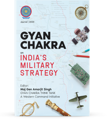Gyan Chakra on India&#39;s Military Strategy