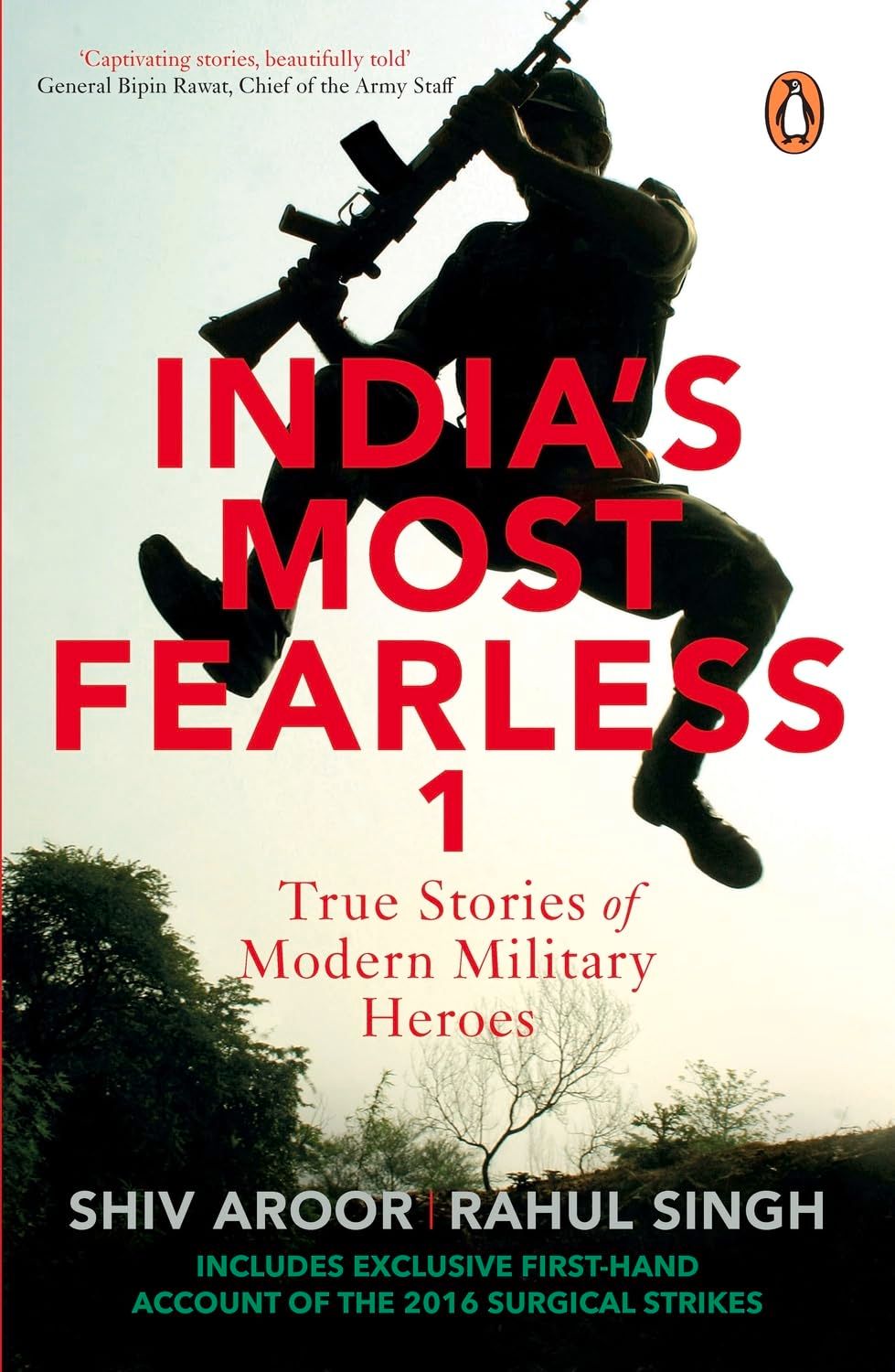 India&#39;s Most Fearless: True Stories of Modern Military Heroes