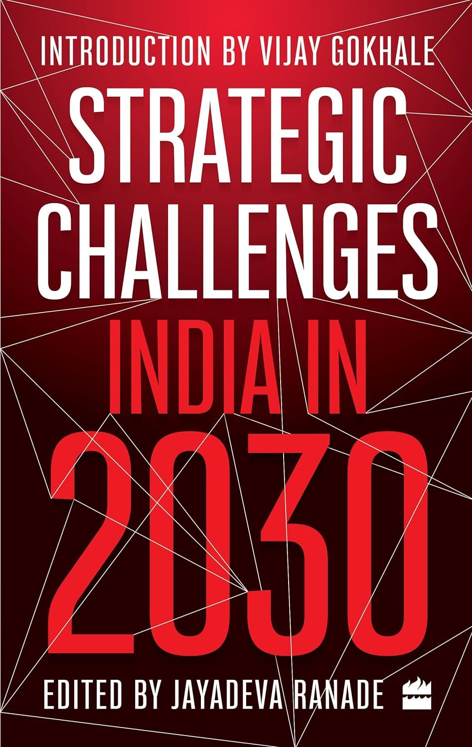 Strategic Challenges: India in 2030